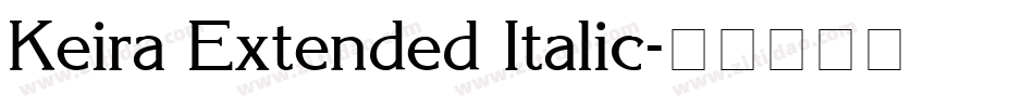 Keira Extended Italic字体转换